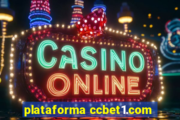 plataforma ccbet1.com